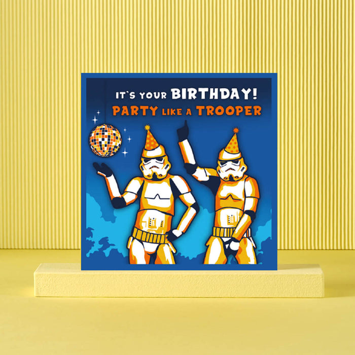Party Like A Trooper - Birthday